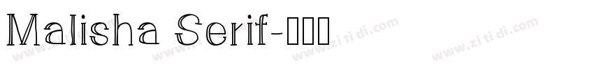 Malisha Serif字体转换
